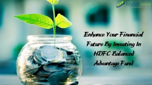 Enhance Your Financial Future By Investing In HDFC Balanced 